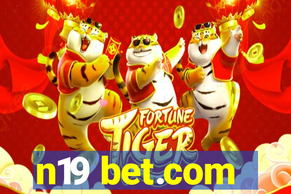 n19 bet.com